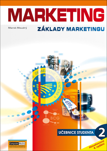 Marketing: Základy marketingu 2, učebnice studenta, 4. vydání