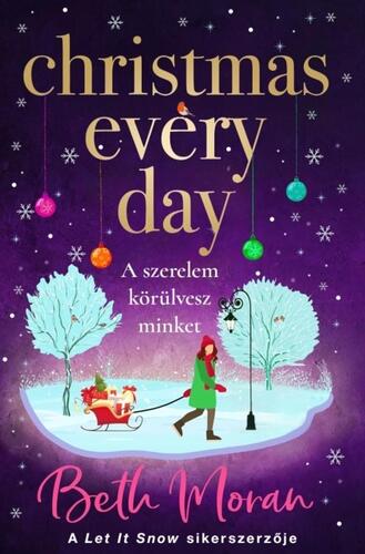 Christmas Every Day – A szerelem körülvesz minket