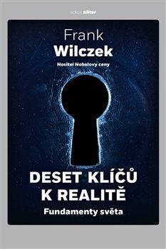Deset klíčů k realitě