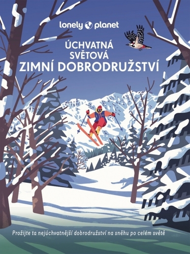 Úchvatná světová zimní dobrodružství - Lonely planet