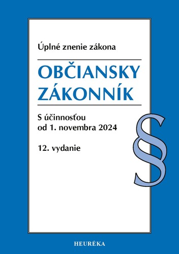 Občiansky zákonník. Úzz, 12. vydanie 11/2024