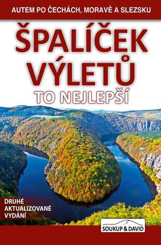 Špalíček výletů - To nejlepší - Autem po Čechách, Moravě a Slezsku, 2 vydání
