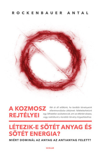 A kozmosz rejtélyei – Létezik-e sötét anyag és sötét energia?