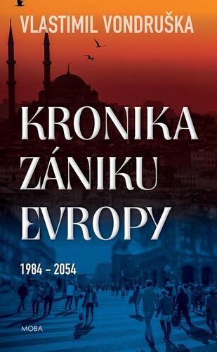 Kronika zániku Evropy 1984-2054, 2. vydání