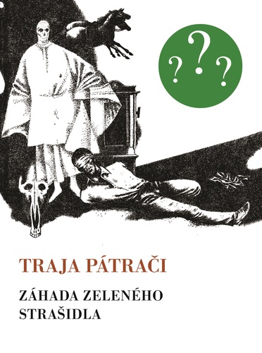 Traja pátrači: Záhada zeleného strašidla, 6. vydanie (Retro)