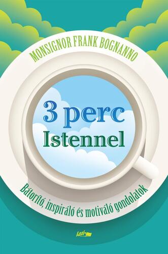 3 perc Istennel