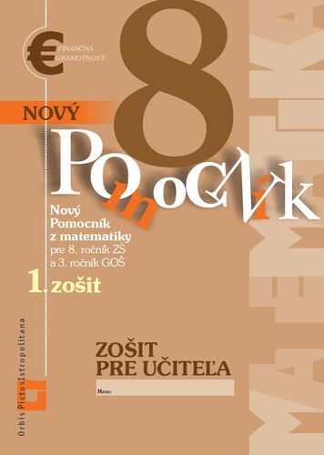 Nový pomocník z matematiky 8 – 1. časť Zošit pre učiteľa