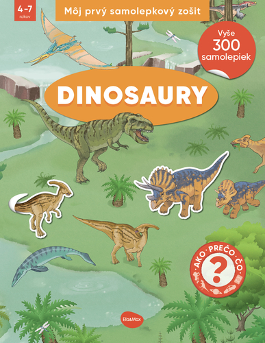 Môj prvý samolepkový zošit – Dinosaury