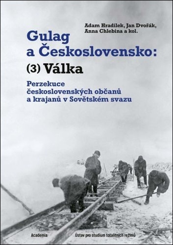 Gulag a Československo: Válka