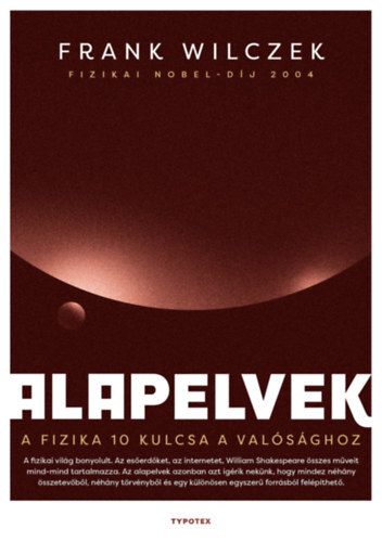 Alapelvek - A fizika 10 kulcsa a valósághoz