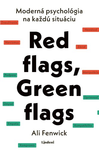 Red flags, Green flags - Moderná psychológia na každú situáciu