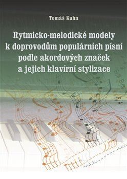 Rytmicko-melodické modely k doprovodu populárních písní podle akordových značek a její klavírní styl