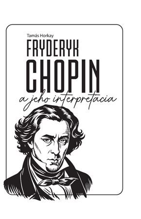 Fryderyk Chopin a jeho interpretácia