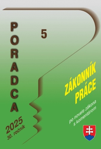 Poradca 5/2025 - Zákonník práce - zákon s komentárom