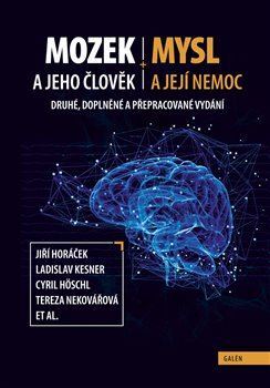Mozek a jeho člověk, mysl a její nemoc, 2. doplněné a přepracované vydání