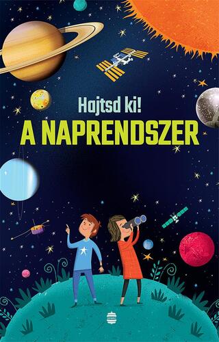 Hajtsd ki! A Naprendszer