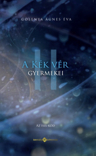 A Kék Vér Gyermekei II. - Az Isis-kód