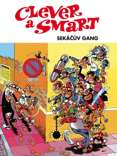 Clever a Smart 2: Sekáčův gang
