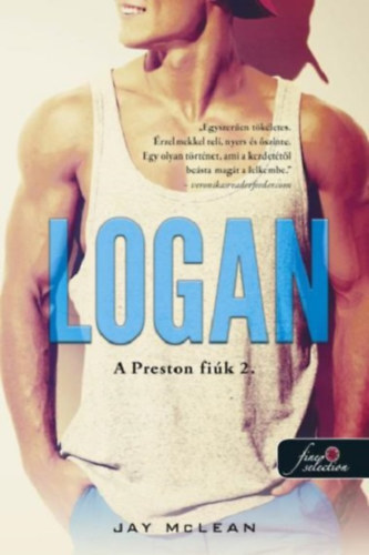 A Preston fiúk 2: Logan
