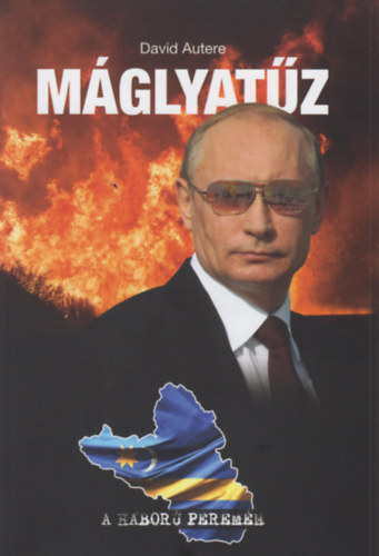 Máglyatűz - A háború peremén
