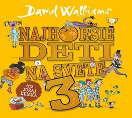 Najhoršie deti na svete 3 - audiokniha