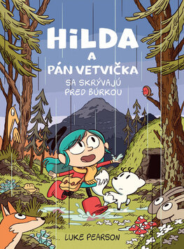 Hilda a Pán Vetvička sa skrývajú pred búrkou 1