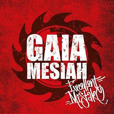 Gaia Mesiah - Excellent Mistake LP