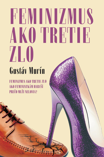 Feminizmus ako tretie zlo, 3. vydanie