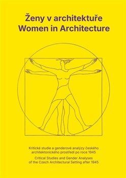 Ženy v architektuře/ Women in Architecture