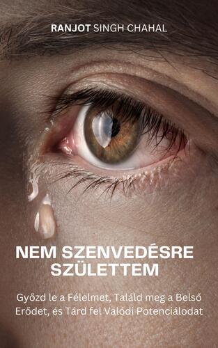 Nem szenvedésre születtem