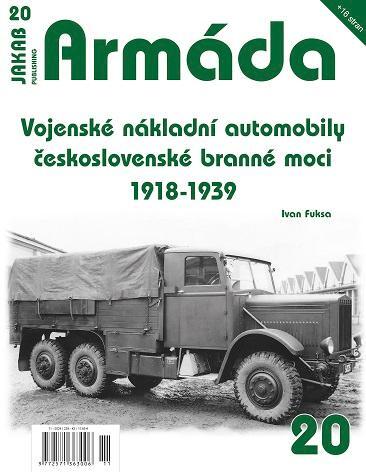 Armáda 20: Vojenské nákladní automobily československé branné moci 1918