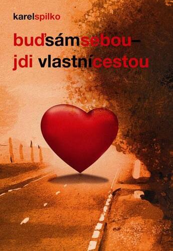 Buď sám sebou, jdi vlastní cestou, 3. vydání