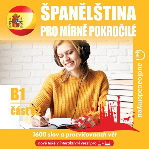 Španělština pro mírně pokročilé B1 – část 2
