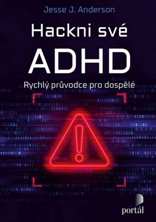 Hackni své ADHD