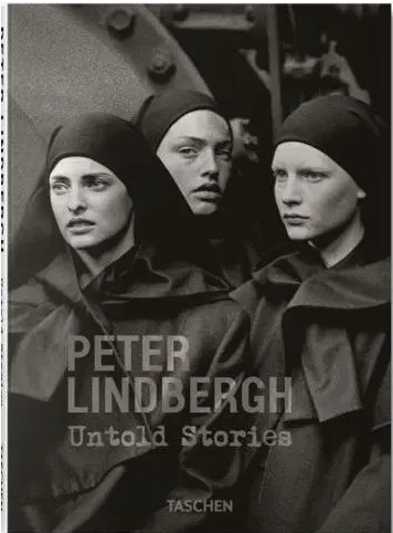 Peter Lindbergh - Untold Stories