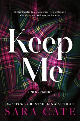Keep Me - Sinful Manor 1