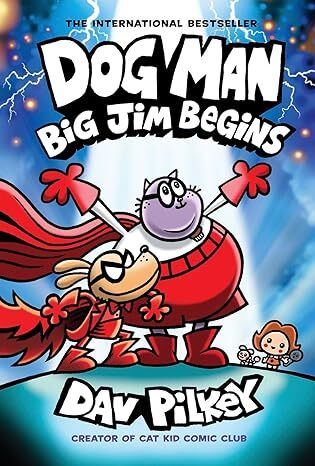 Dog Man 13: Dog Man: Big Jim Begins: A Graphic Novel