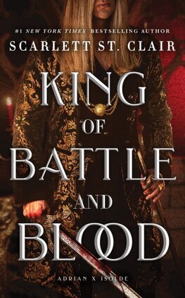 King of Battle and Blood - Adrian X Isolde Book 1