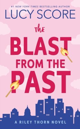 The Blast from the Past - Riley Thorn Book 3