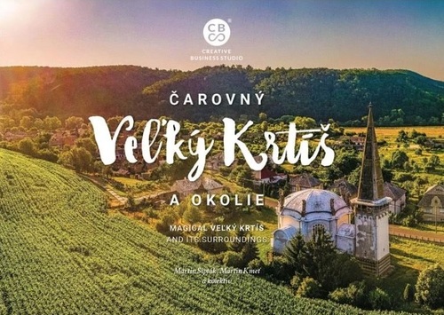 Čarovný Veľký Krtíš a okolie
