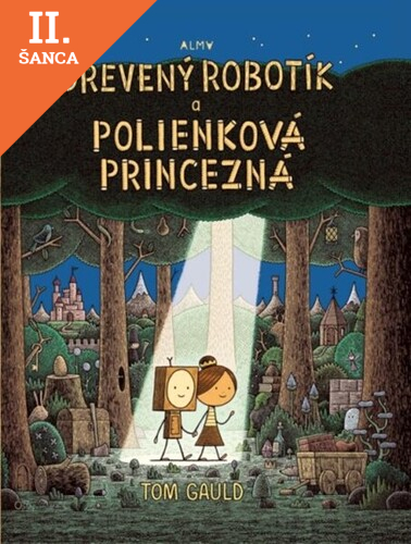 Lacná kniha Malý drevený robotík a polienková princezná