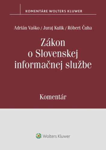 Zákon o Slovenskej informačnej službe - Komentár