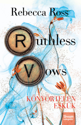 Ruthless Vows - Könyörtelen eskük - (Különleges kiadás)