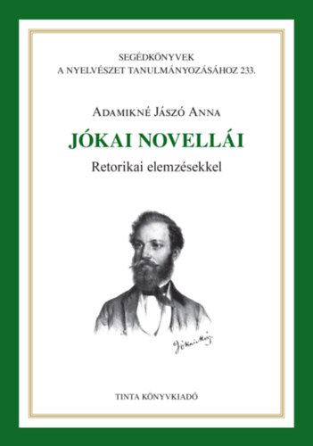 Jókai novellái - Retorikai elemzésekkel