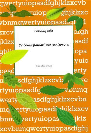 Cvičenia pamäti pre seniorov 3 - pracovný zošit