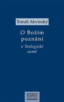 O Božím poznání v Teologické sumě