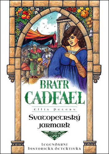 Bratr Cadfael 4: Svatopetrský jarmark