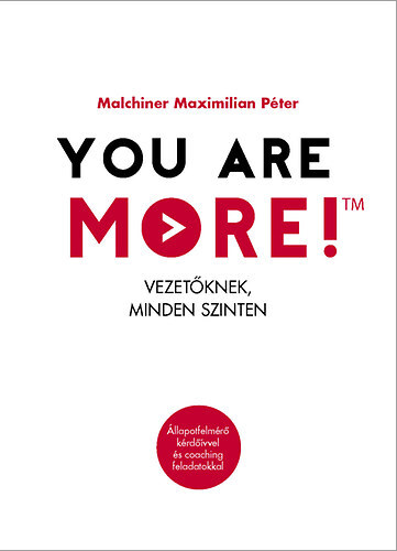 You are more! - Vezetőknek, minden szinten