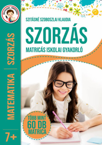 Szorzás - Matricás iskolai gyakorló - Több mint 60 db matrica