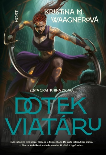 Zlatá Grai 2: Dotek viatáru